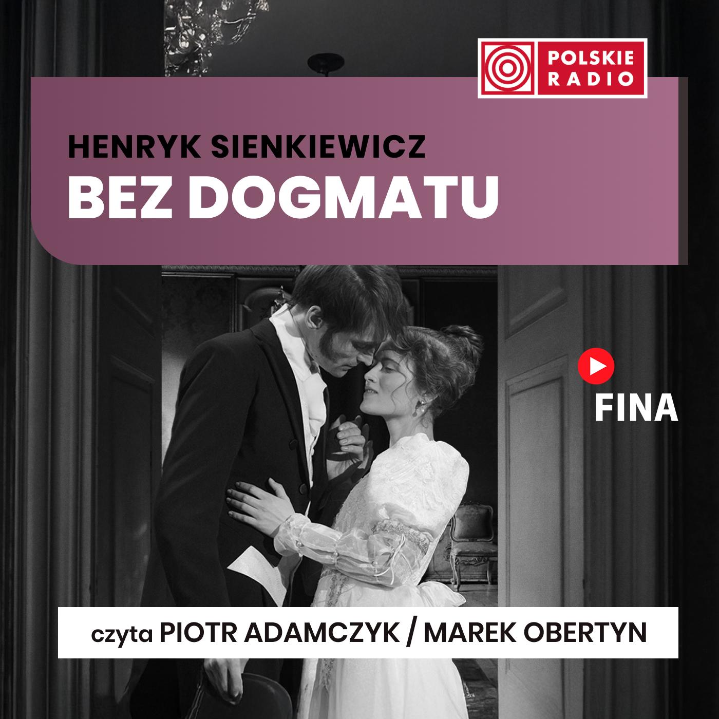 Bez dogmatu - Henryk Sienkiewicz
