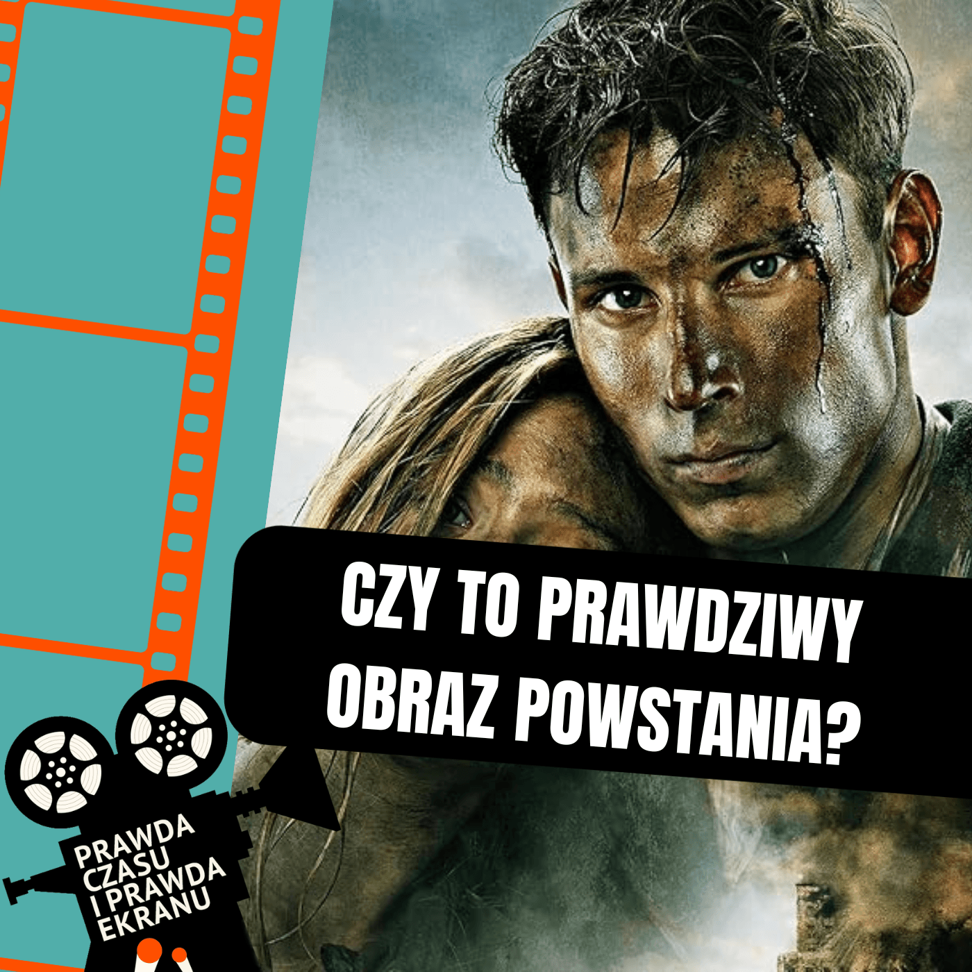 "Miasto 44". Prawda i fikcja w filmie o Powstaniu Warszawskim I Norbert Bączyk