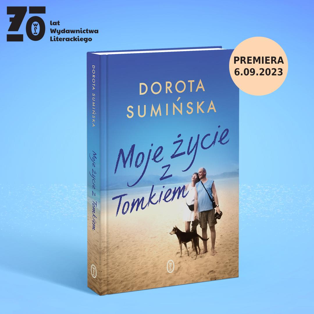 Dorota Sumińska i jej wzruszająca książka "Moje życie z Tomkiem"