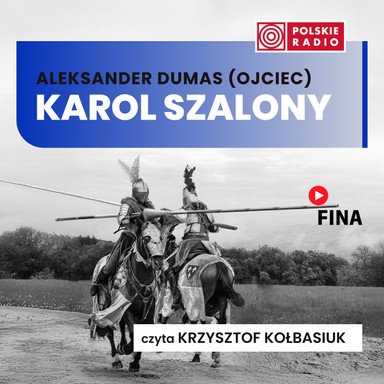 Karol Szalony - Aleksander Dumas (ojciec)