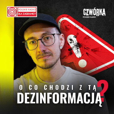 O co chodzi z tą dezinformacją?