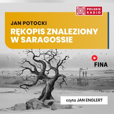 Rękopis znaleziony w Saragossie - Jan Potocki