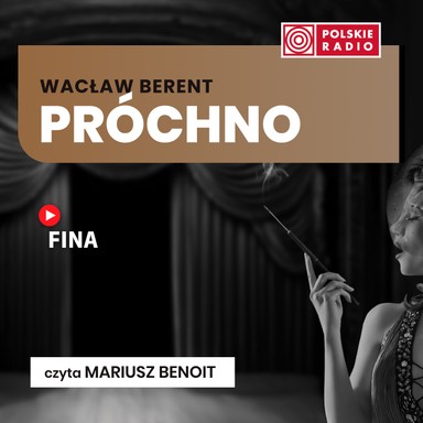 Próchno - Wacław Berent