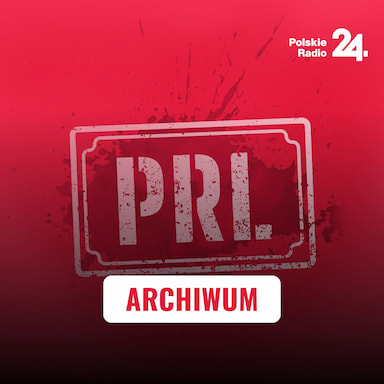 PRL – historia prawdziwa 