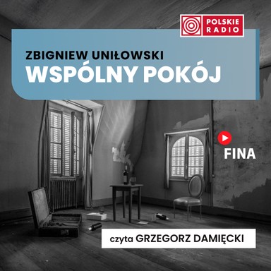 Wspólny pokój - Zbigniew Uniłowski