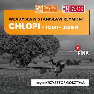 Chłopi tom I: Jesień - Władysław Stanisław Reymont