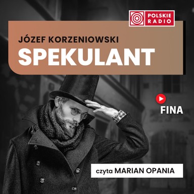 Spekulant - Józef Korzeniowski